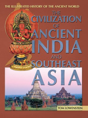 cover image of The Civilization of Ancient India and Southeast Asia